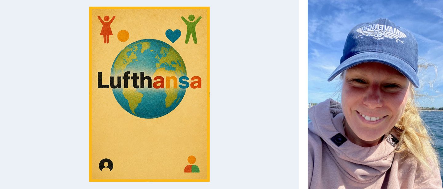 Left: Illustration of a globe with the Lufthansa logo, surrounded by colorful symbols and figures Right: Portrait of a smiling blonde woman wearing a blue cap by the water